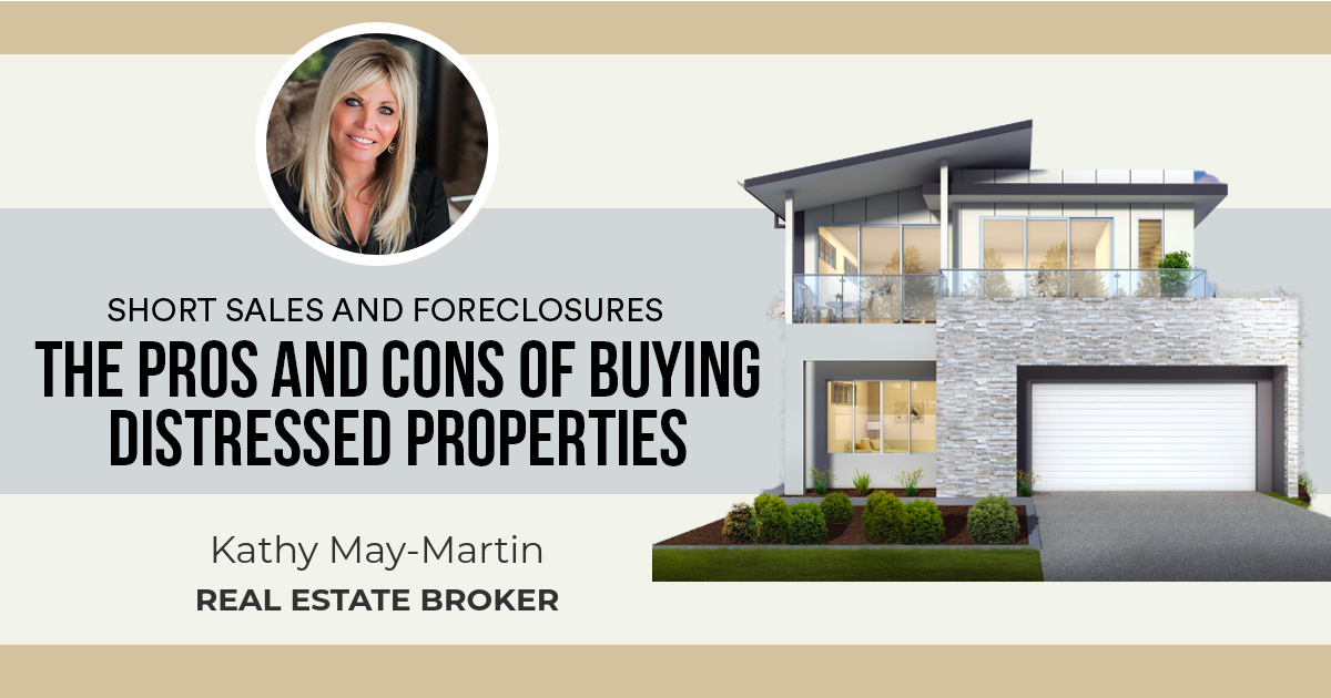 The Pros and Cons of Buying Distressed Properties
