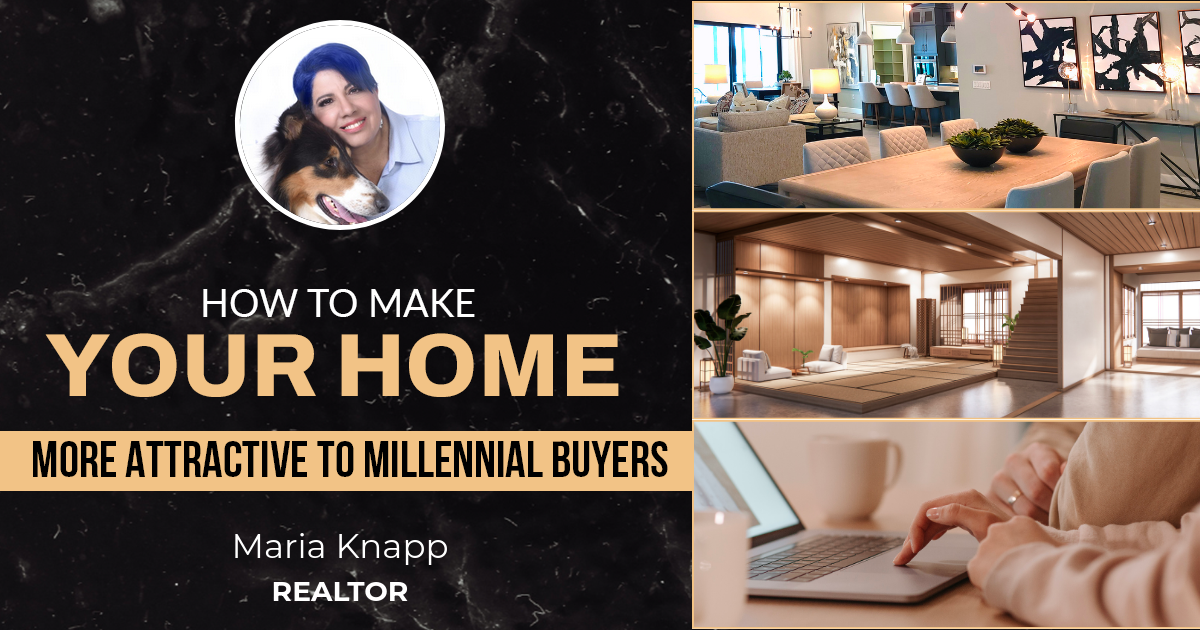 How To Make Your Home More Attractive To Millennial Buyers