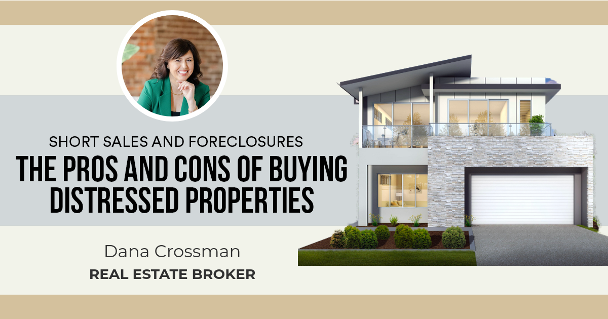 The Pros and Cons of Buying Distressed Properties