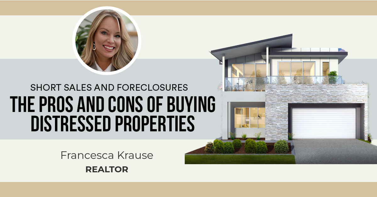 The Pros and Cons of Buying Distressed Properties