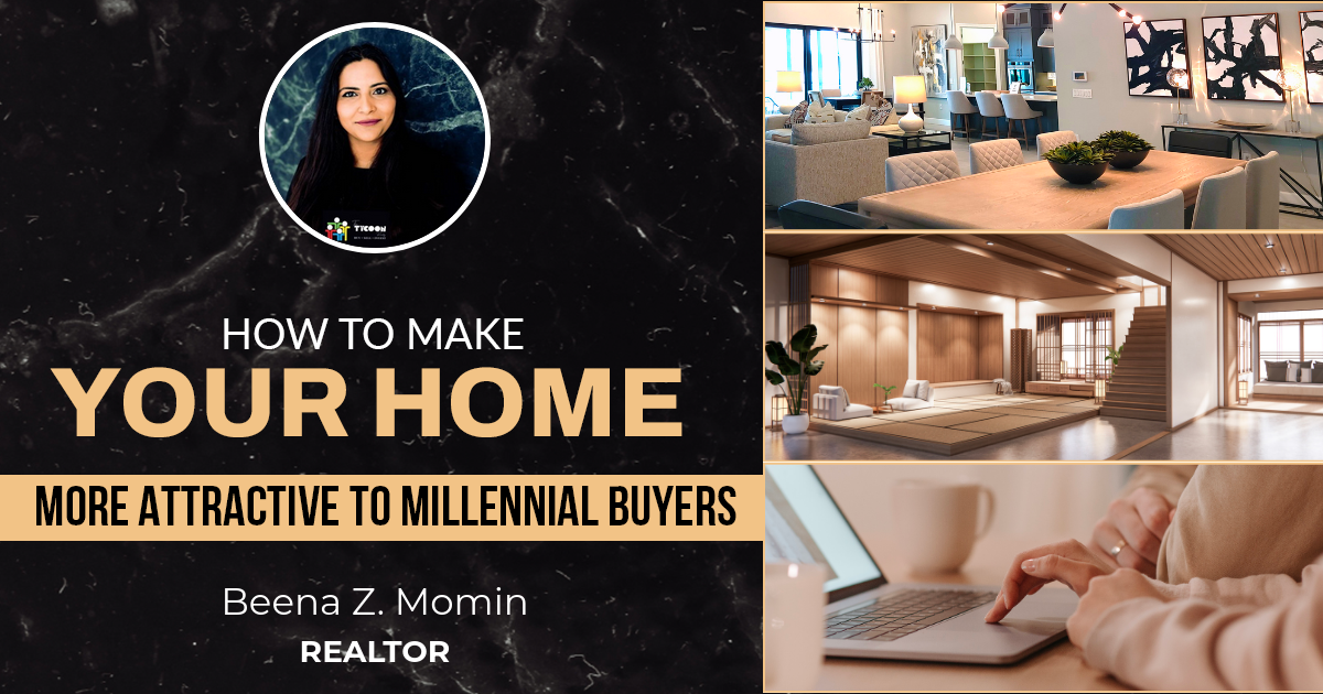 How To Make Your Home More Attractive To Millennial Buyers