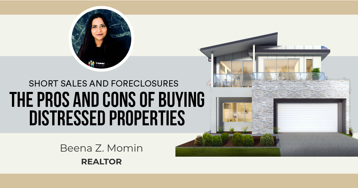 The Pros and Cons of Buying Distressed Properties