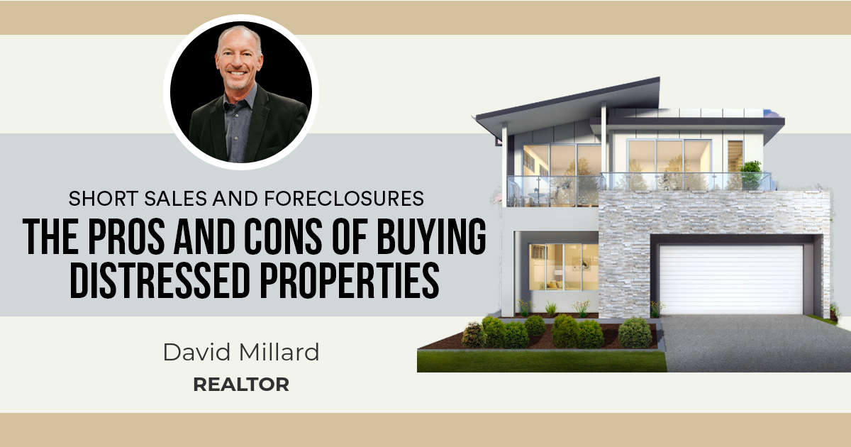 The Pros and Cons of Buying Distressed Properties