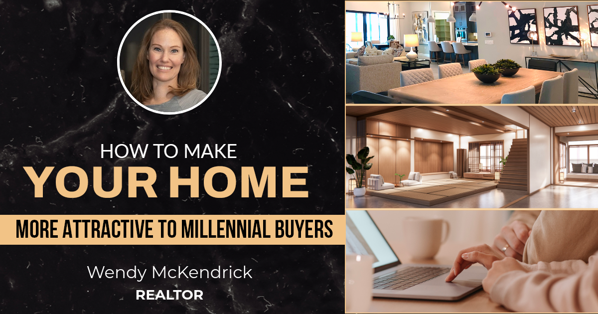 How To Make Your Home More Attractive To Millennial Buyers