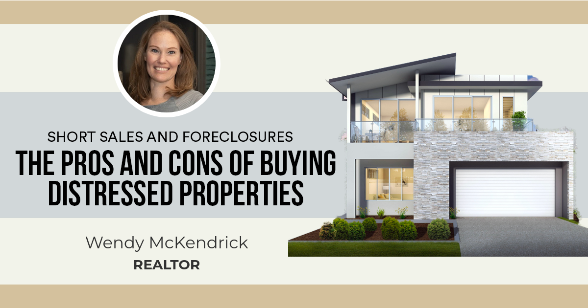 The Pros and Cons of Buying Distressed Properties