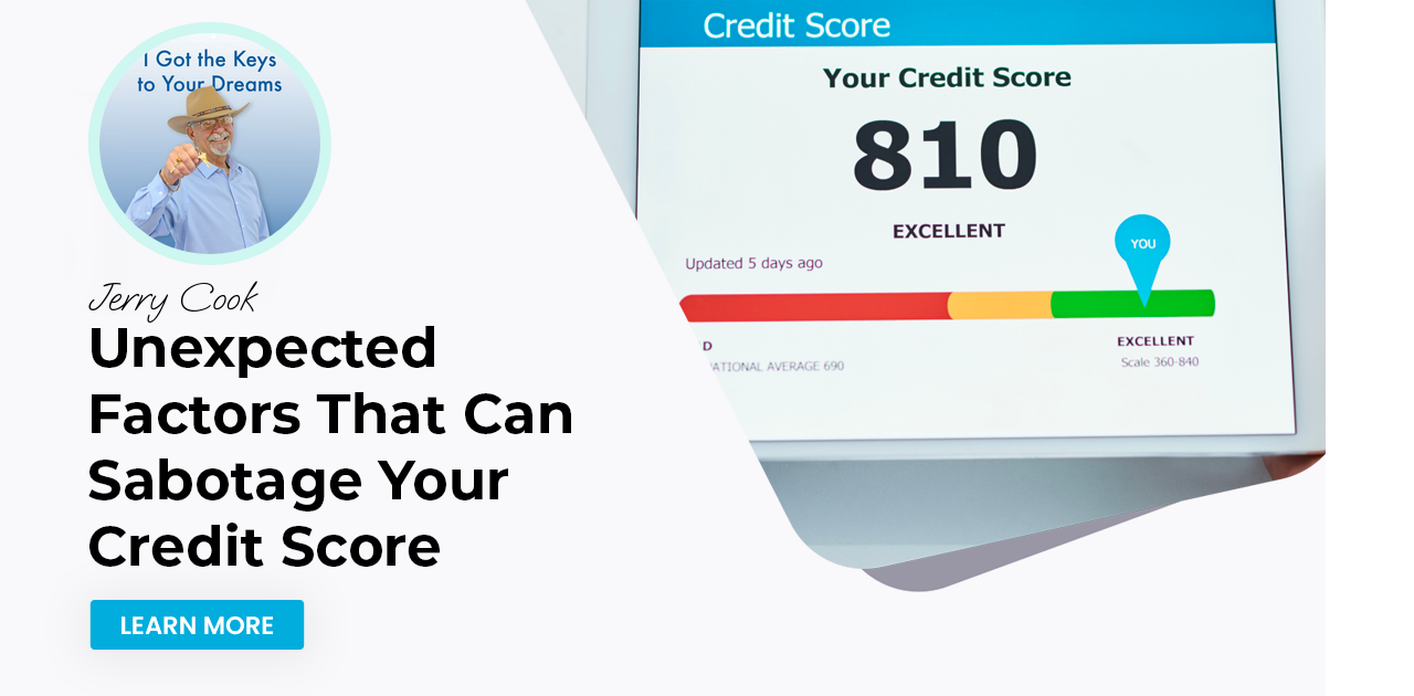 Unexpected Factors That Can Sabotage Your Credit Score