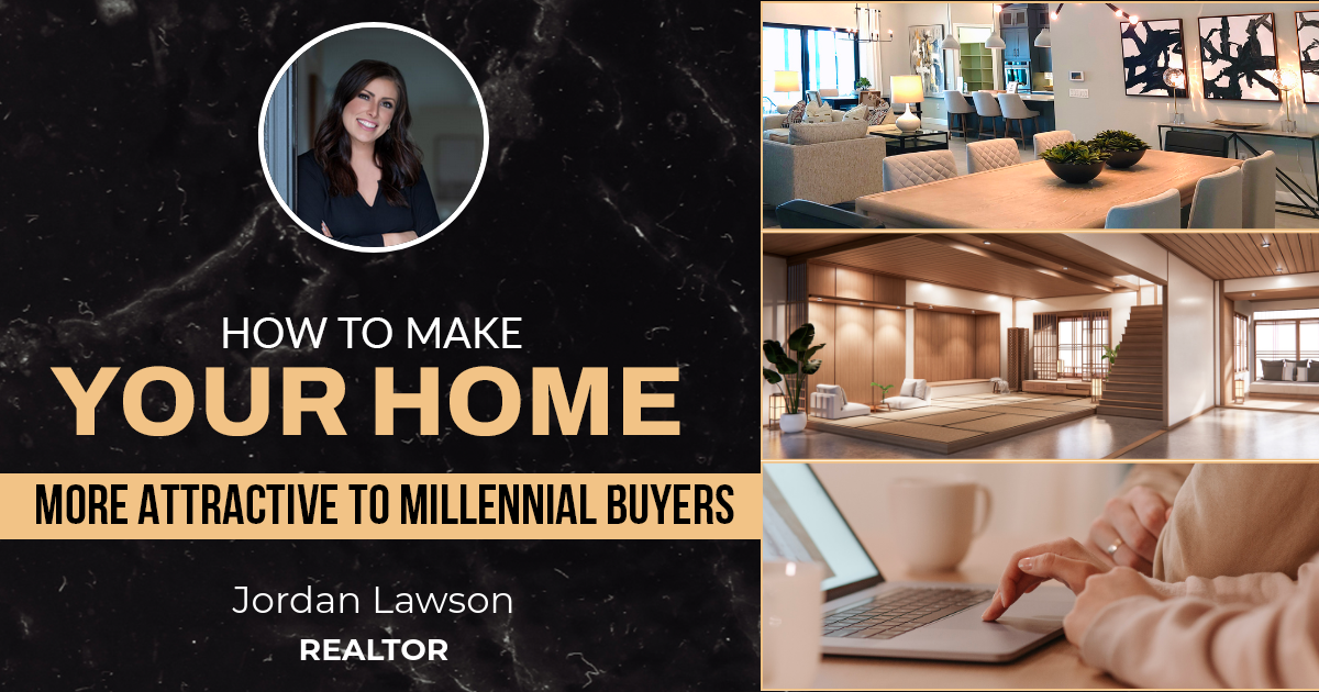 How To Make Your Home More Attractive To Millennial Buyers