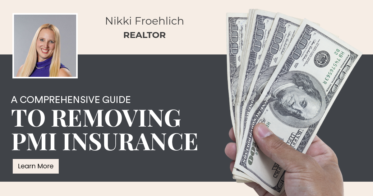 A Comprehensive Guide to Removing PMI Insurance