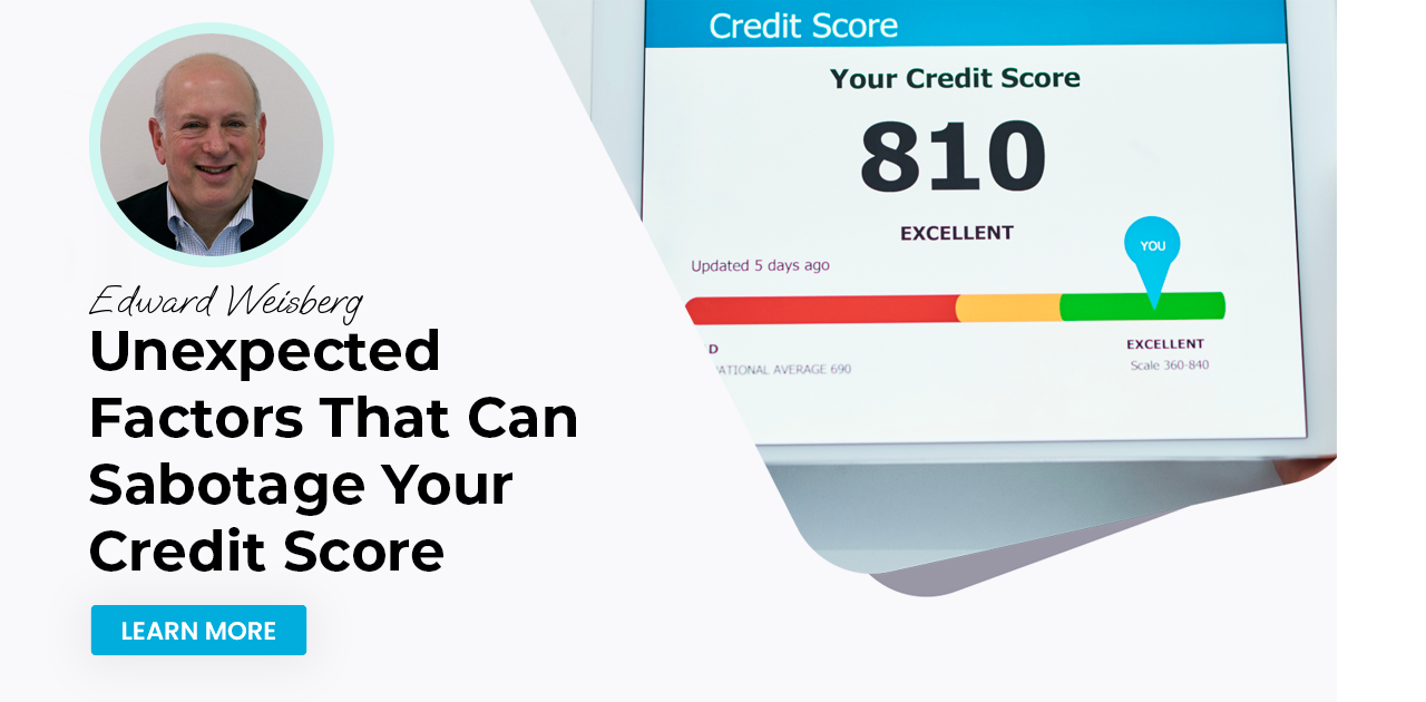 Unexpected Factors That Can Sabotage Your Credit Score