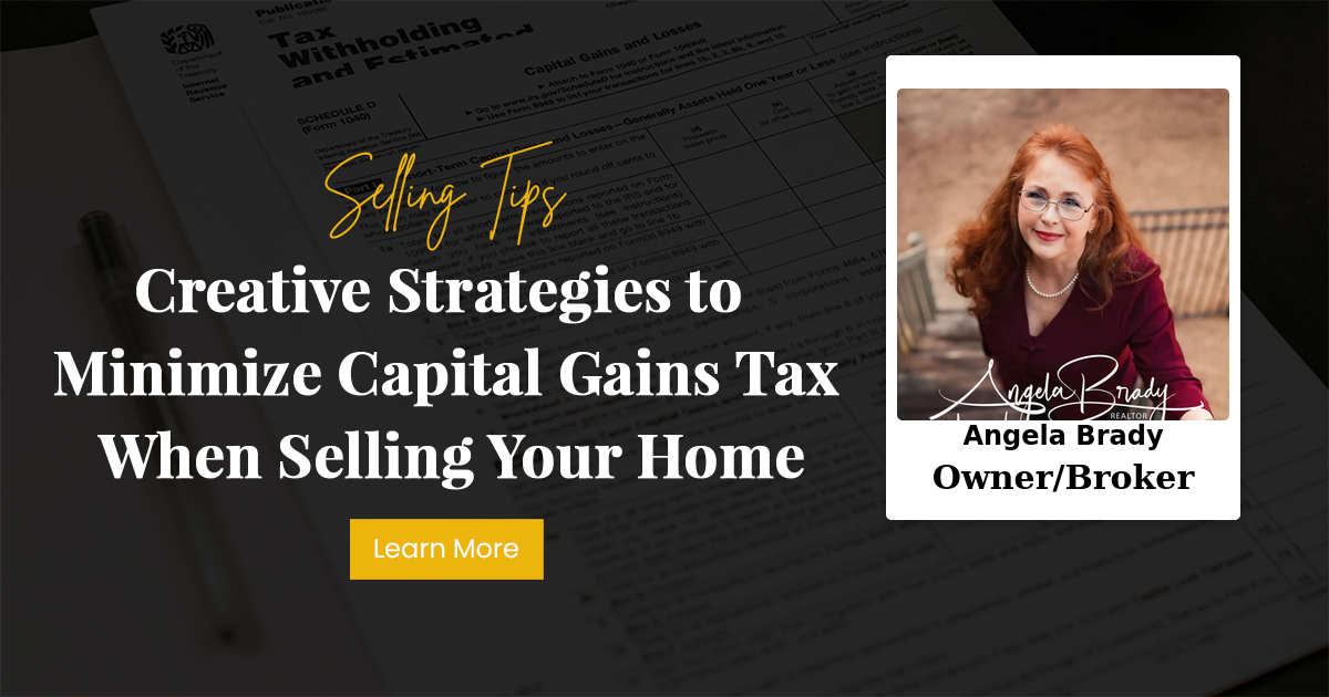 Creative Strategies to Minimize Capital Gains Tax When Selling Your Home
