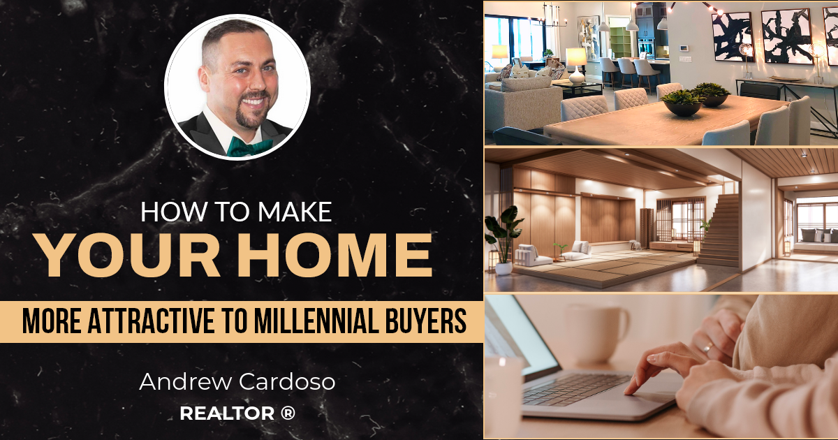 How To Make Your Home More Attractive To Millennial Buyers