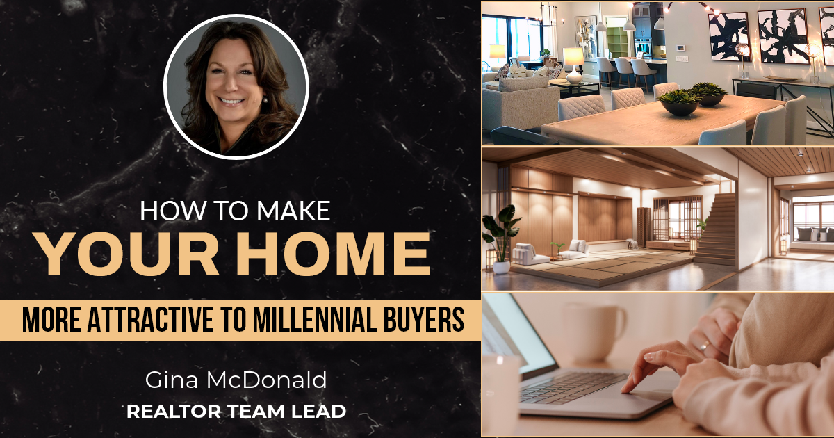 How To Make Your Home More Attractive To Millennial Buyers
