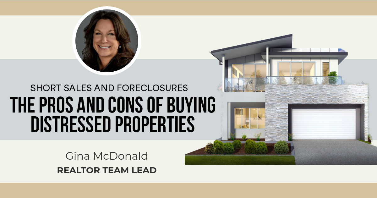 The Pros and Cons of Buying Distressed Properties