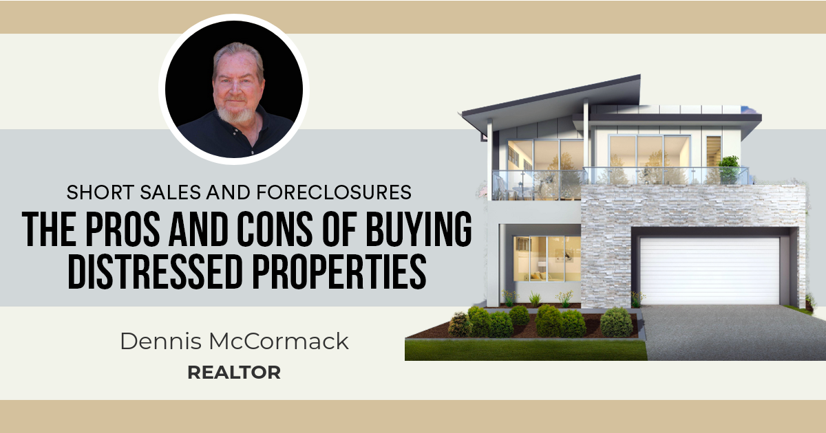 The Pros and Cons of Buying Distressed Properties