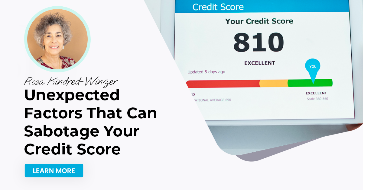 Unexpected Factors That Can Sabotage Your Credit Score