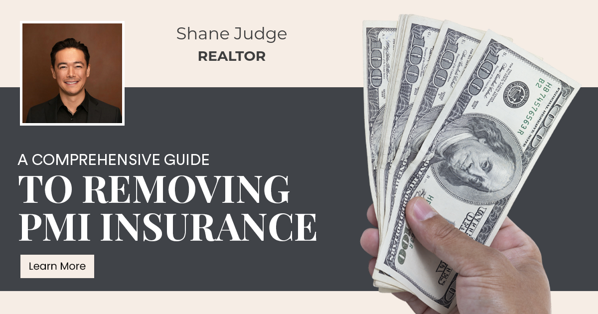 A Comprehensive Guide to Removing PMI Insurance