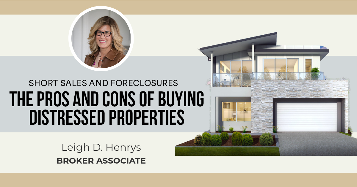 The Pros and Cons of Buying Distressed Properties
