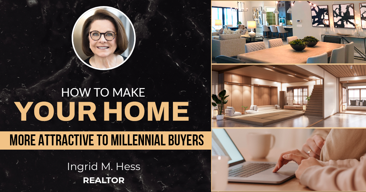 How To Make Your Home More Attractive To Millennial Buyers