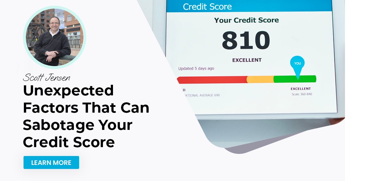 Unexpected Factors That Can Sabotage Your Credit Score