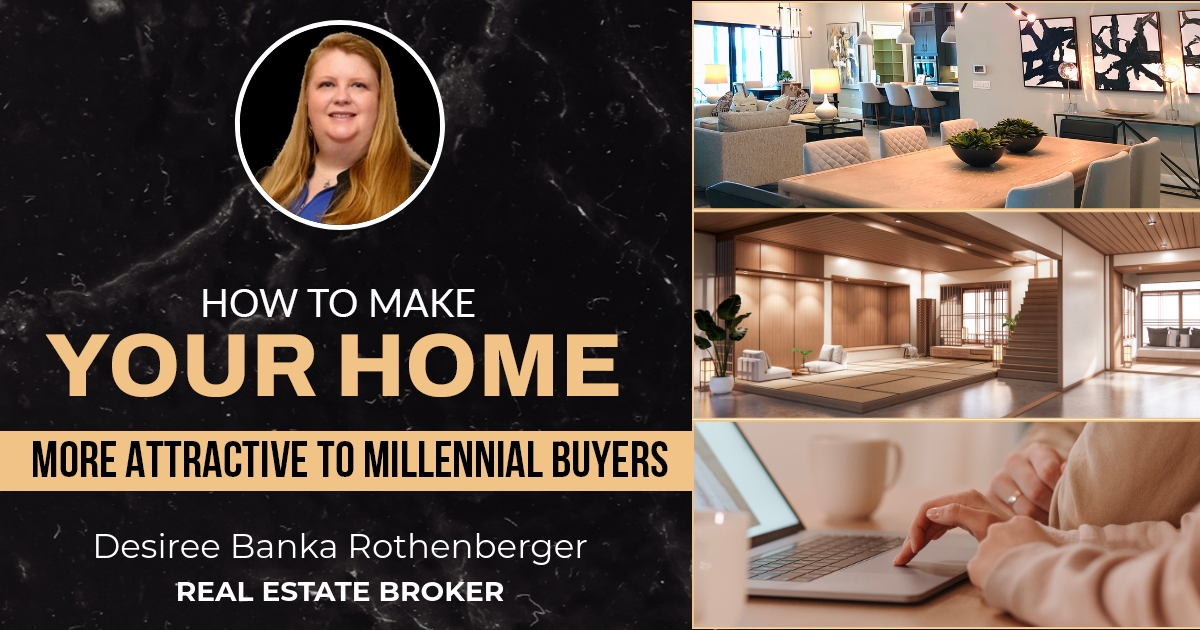How To Make Your Home More Attractive To Millennial Buyers