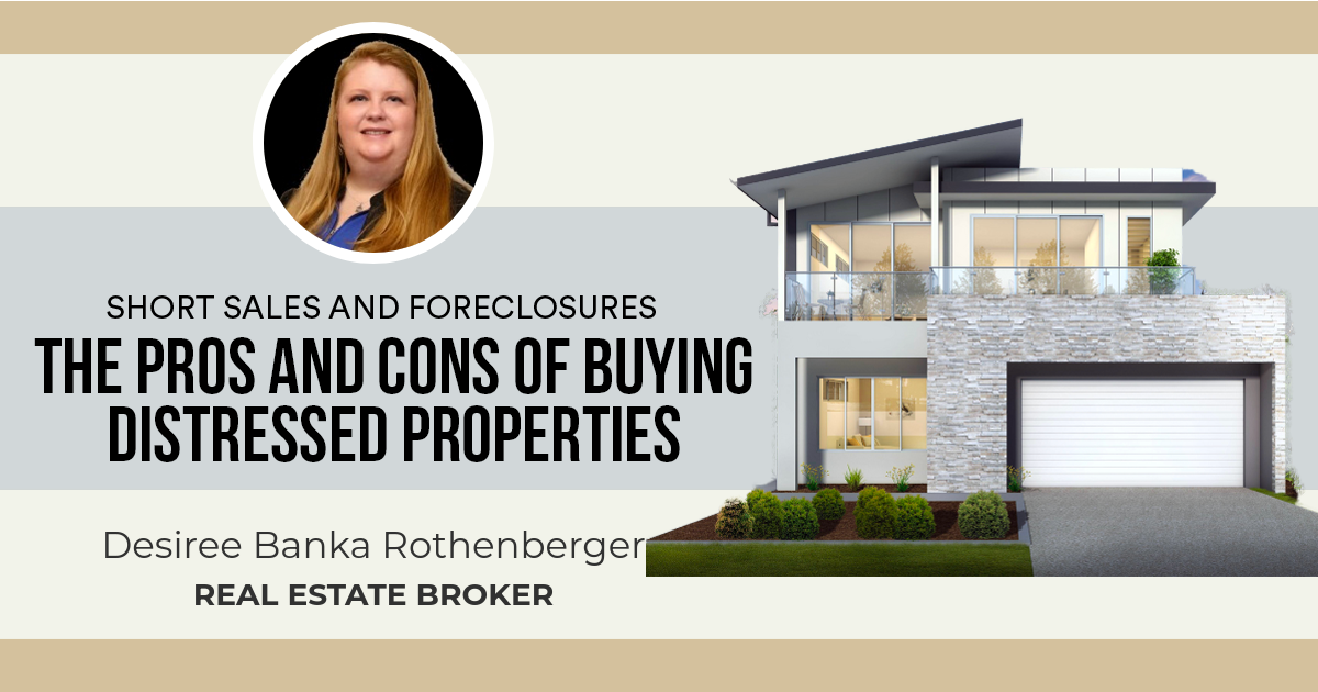 The Pros and Cons of Buying Distressed Properties
