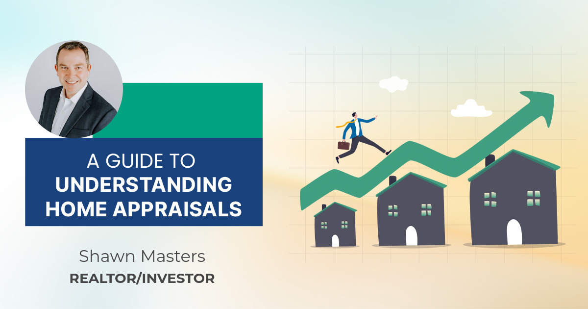 A Guide To Understanding Home Appraisals