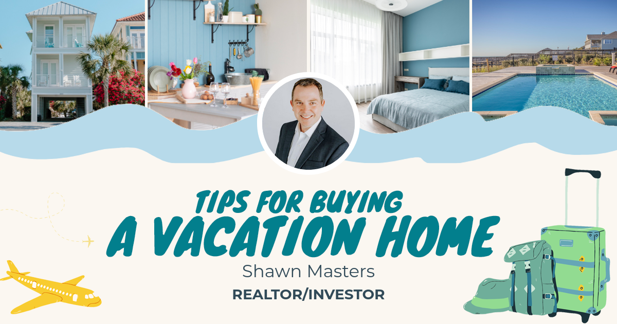 Tips For Buying A Vacation Home