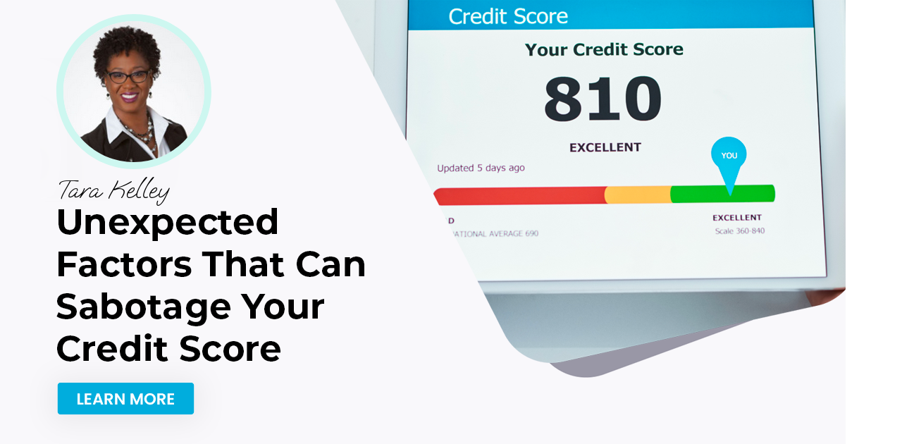 Unexpected Factors That Can Sabotage Your Credit Score