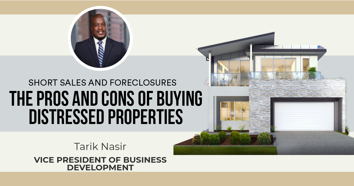 The Pros and Cons of Buying Distressed Properties
