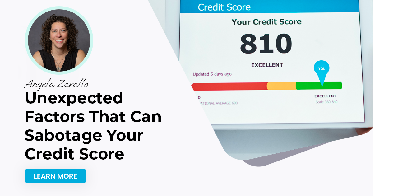 Unexpected Factors That Can Sabotage Your Credit Score