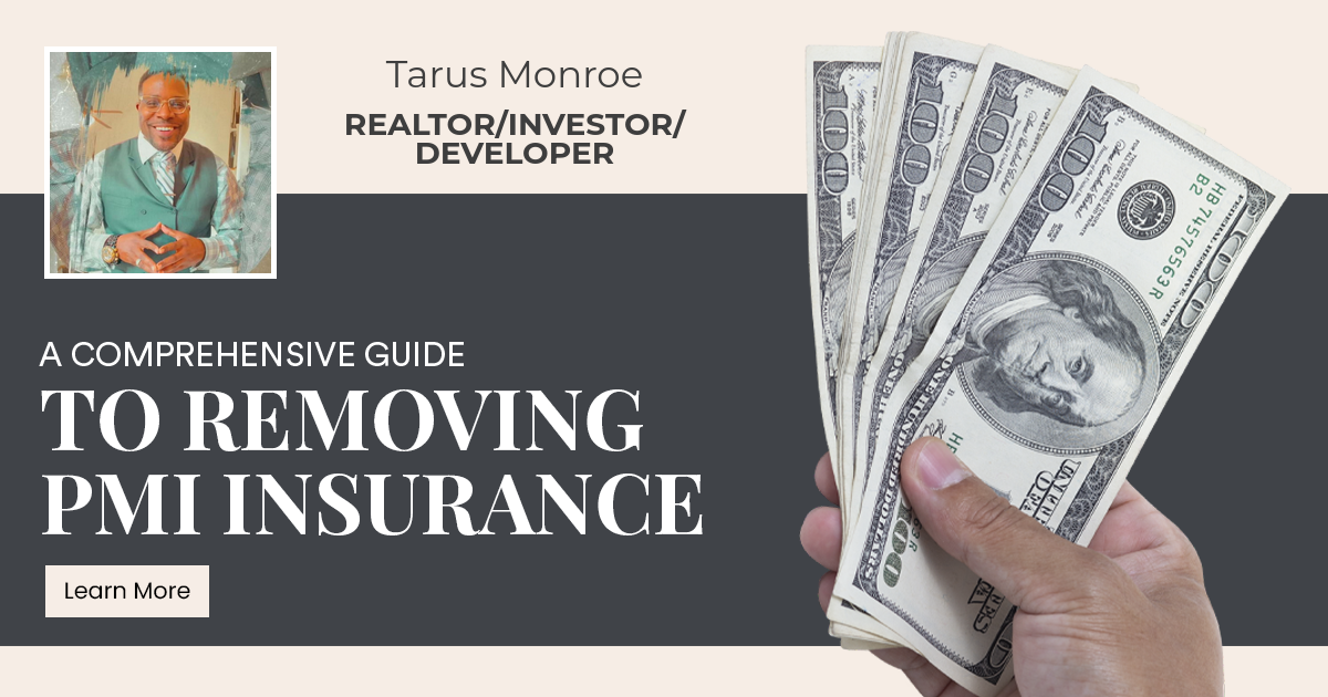 A Comprehensive Guide to Removing PMI Insurance