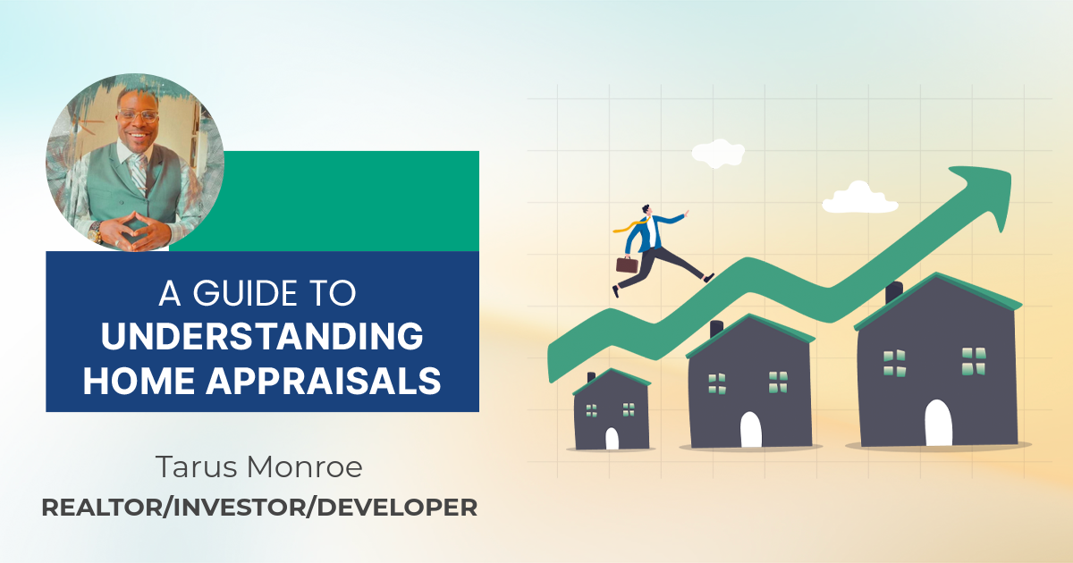 A Guide To Understanding Home Appraisals