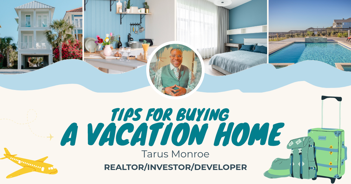 Tips For Buying A Vacation Home