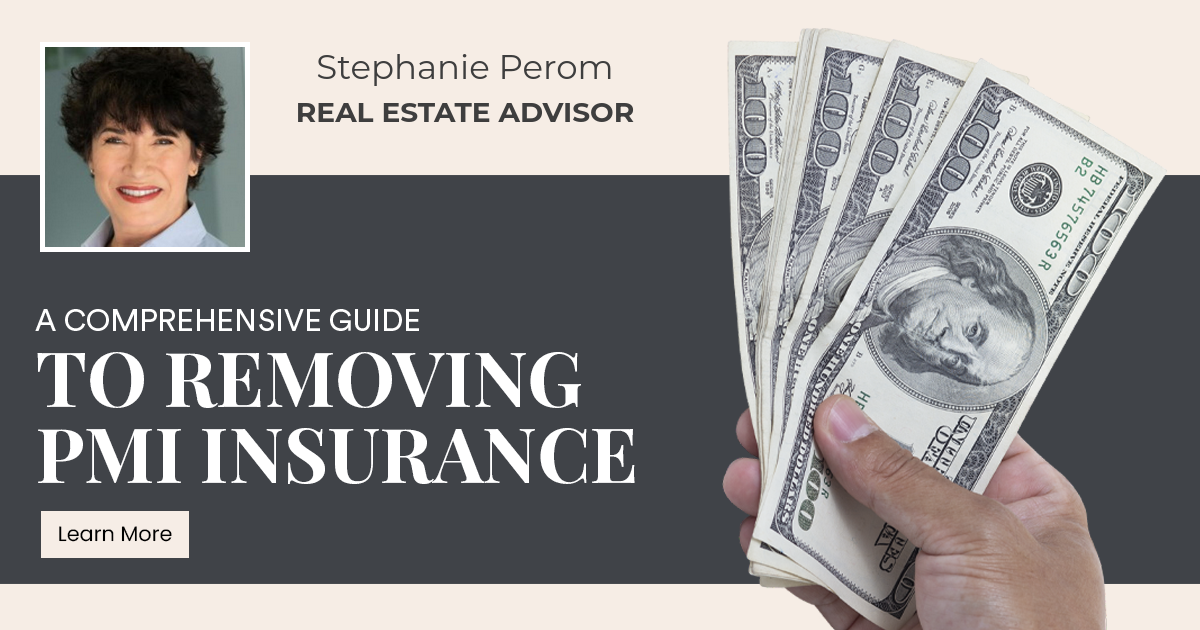 A Comprehensive Guide to Removing PMI Insurance