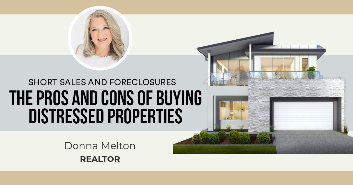 The Pros and Cons of Buying Distressed Properties
