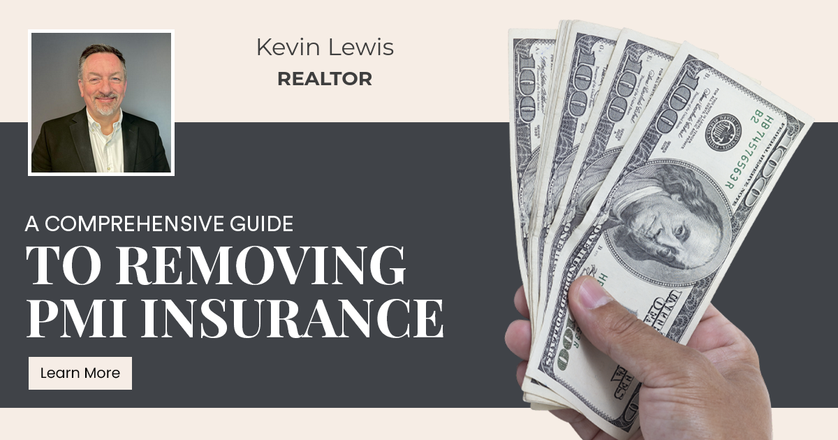 A Comprehensive Guide to Removing PMI Insurance