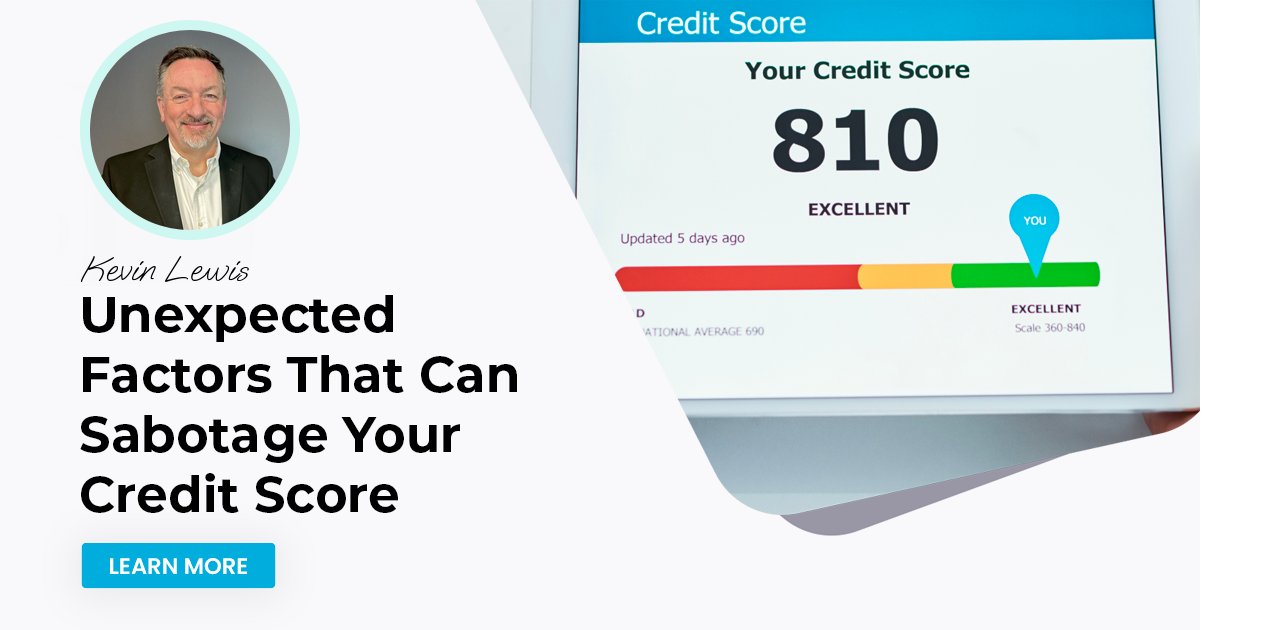 Unexpected Factors That Can Sabotage Your Credit Score