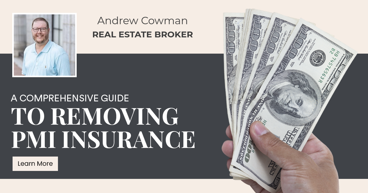 A Comprehensive Guide to Removing PMI Insurance