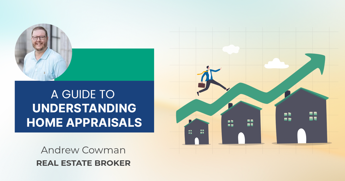 A Guide To Understanding Home Appraisals