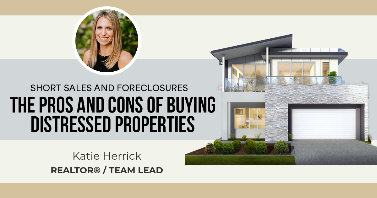 The Pros and Cons of Buying Distressed Properties
