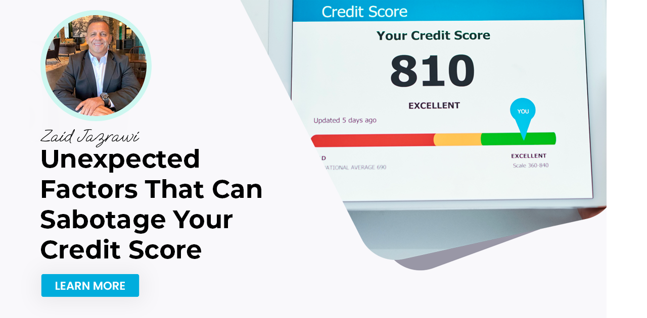 Unexpected Factors That Can Sabotage Your Credit Score