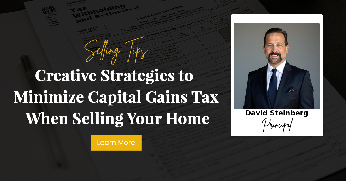 Creative Strategies to Minimize Capital Gains Tax When Selling Your Home