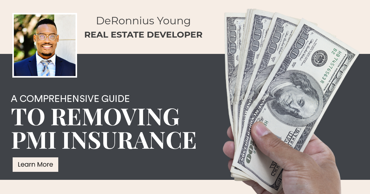 A Comprehensive Guide to Removing PMI Insurance