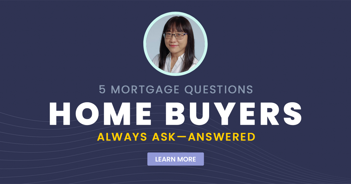 5 Mortgage Questions Home Buyers Always Ask