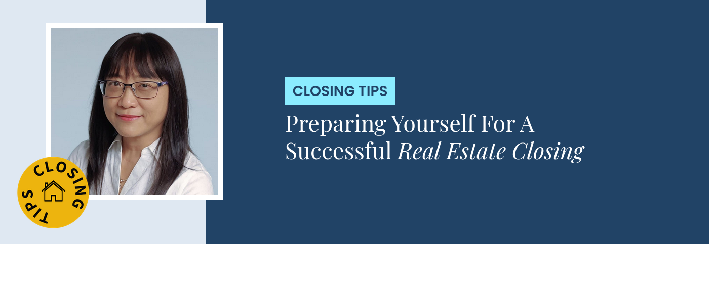 Closing Tips - Preparing Yourself For A Successful Real Estate Closing