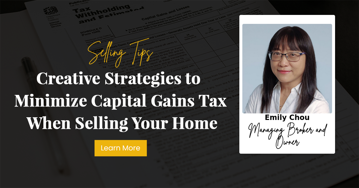 Creative Strategies to Minimize Capital Gains Tax When Selling Your Home