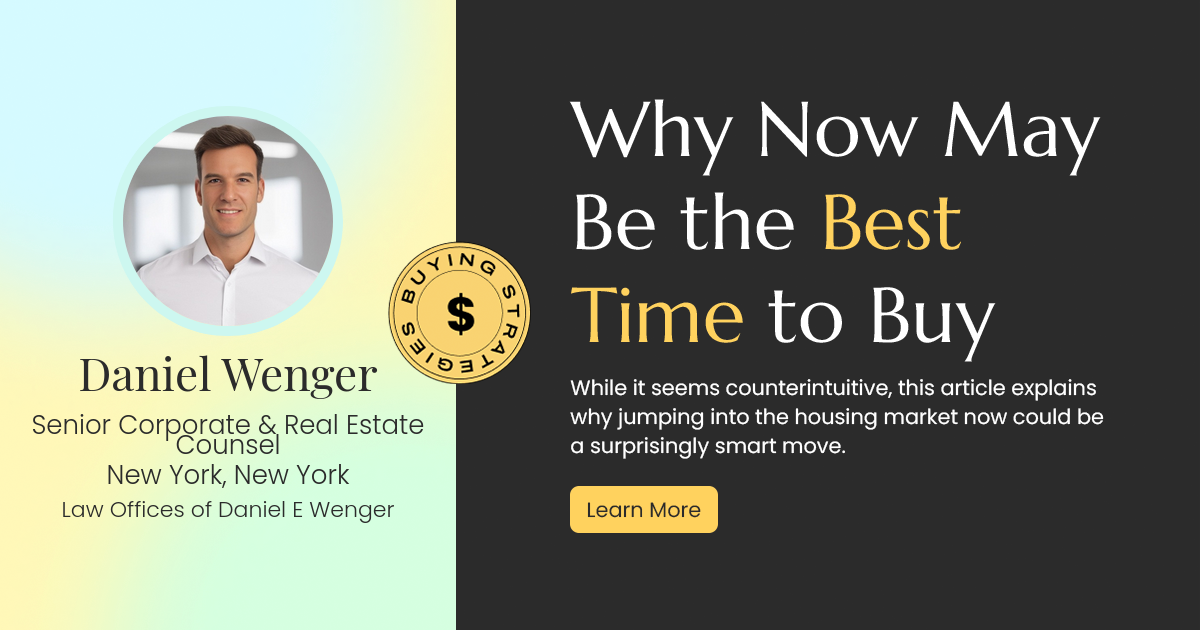 Why Now Could Be the Golden Opportunity to Buy Your Dream Home
