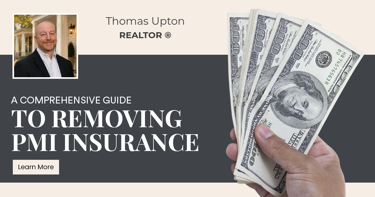 A Comprehensive Guide to Removing PMI Insurance