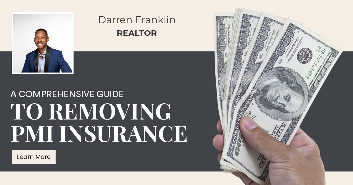 A Comprehensive Guide to Removing PMI Insurance