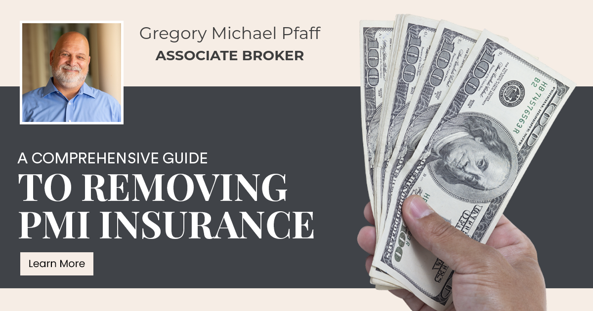 A Comprehensive Guide to Removing PMI Insurance